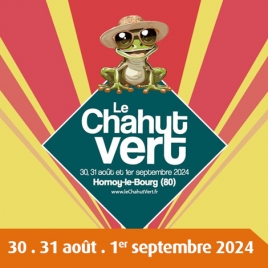 PICARDIE - LE FESTIVAL LE CHAHUT VERT