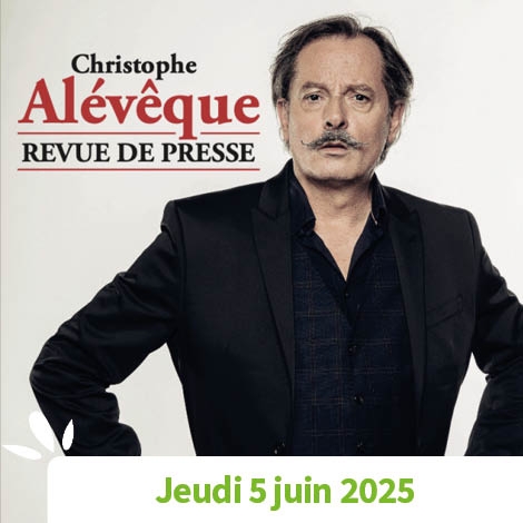 OISE - LA REVUE DE PRESSE DE CHRISTOPHE ALEVEQUE