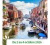 AISNE - Séjour à Venise et aux îles de la Lagune : Murano et Burano