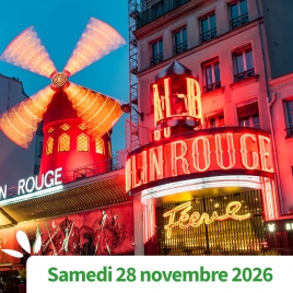 AISNE - Dîner spectacle au Moulin Rouge à Paris