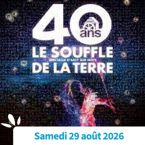 SOMME - LE SPECTACLE DU SOUFFLE DE LA TERRE
